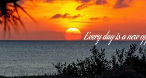 Every Day Is A New Opportunity